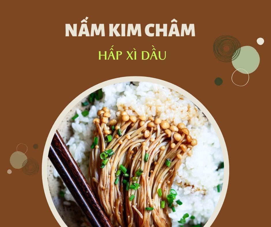 NẤM KIM CHÂM HẤP XÌ DẦU